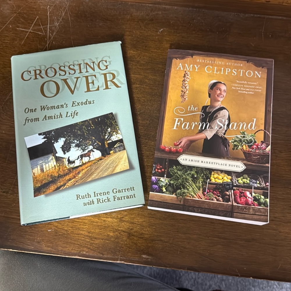 2 Amish books The Farm Stand by Amy Clipston Crossing Over by Ruth Irene Garrett